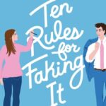 BOOK SPOTLIGHT: 'Ten Rules for Faking It' by Sophie Sullivan